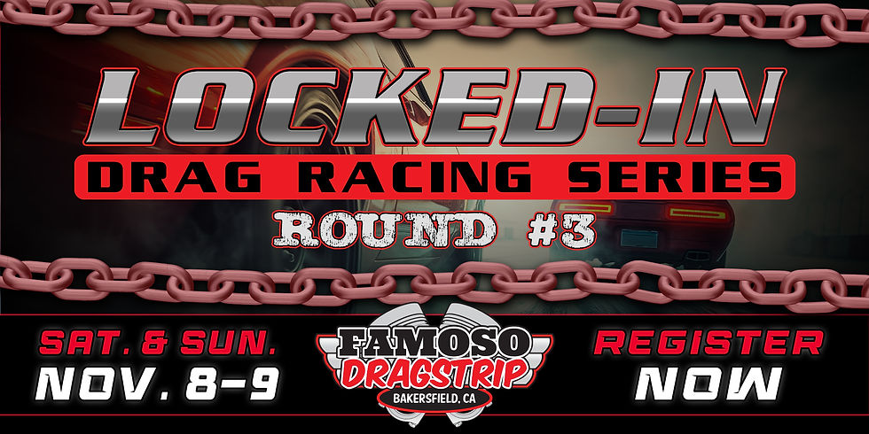 New Patriot Race Famoso Drag Strip Locked In