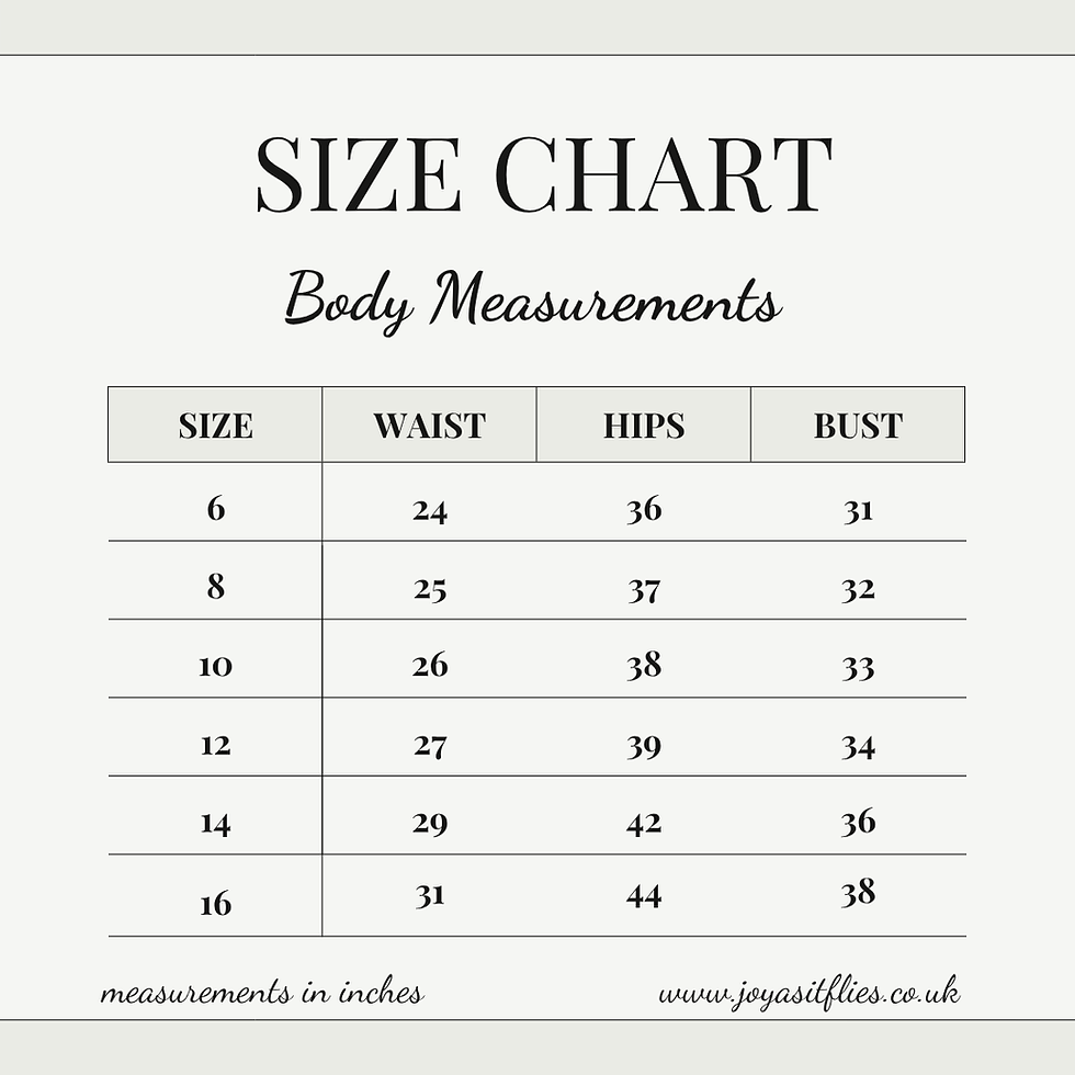 Size chart for body measurements, showing waist, hips, and bust in inches for sizes 6 to 16. Website: joysasitflies.co.uk.