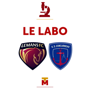 Le Mans FC vs Concarneau : Le Labo