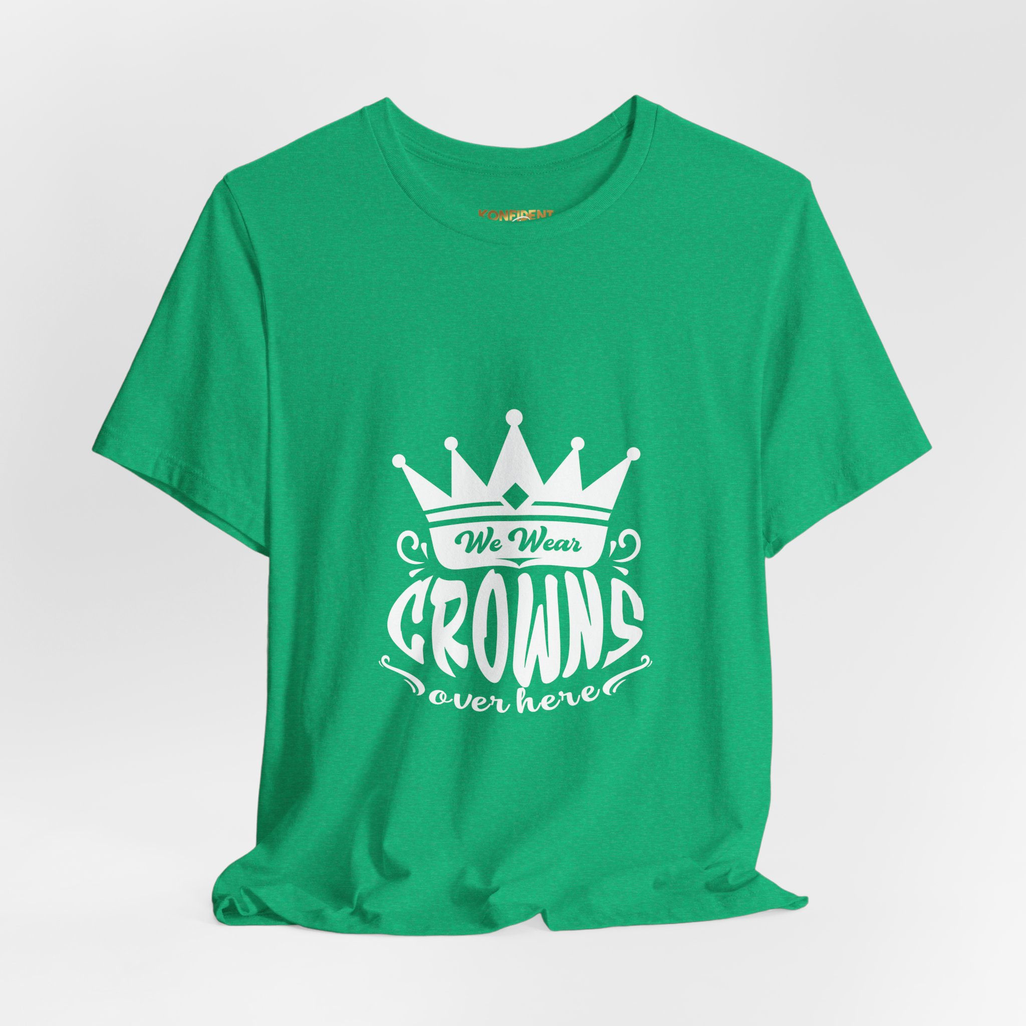 We Wear Crowns Over Here - KD Tee