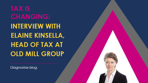 Tax is Changing – Elaine Kinsella