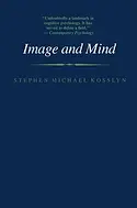 Image and Mind book cover by Stephen Michael Kosslyn