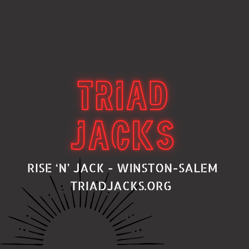 Triad Jacks - Rise 'n' Jack - WInston-Salem