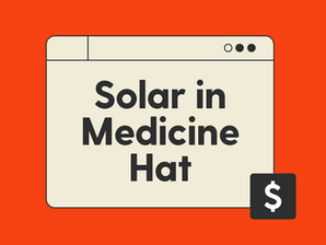 Solar Panels in Medicine Hat: 2026 Guide
