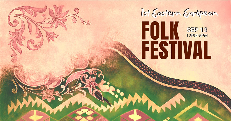 Celebrate Eastern European Heritage
