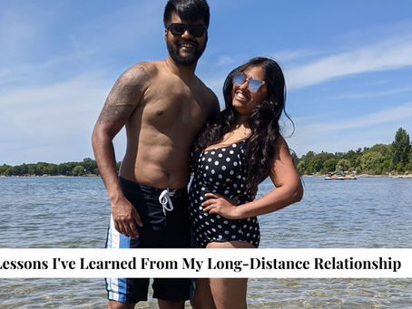 Lessons I've Learned From My Long-Distance Relationship