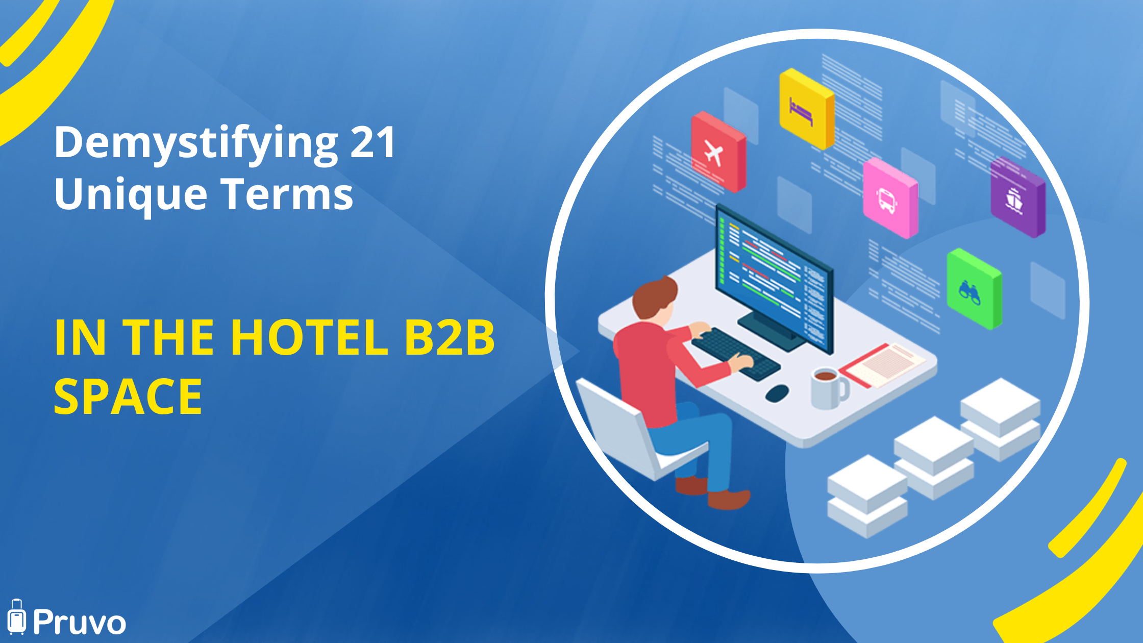 21 Unique Terms in the Hotel B2B Space