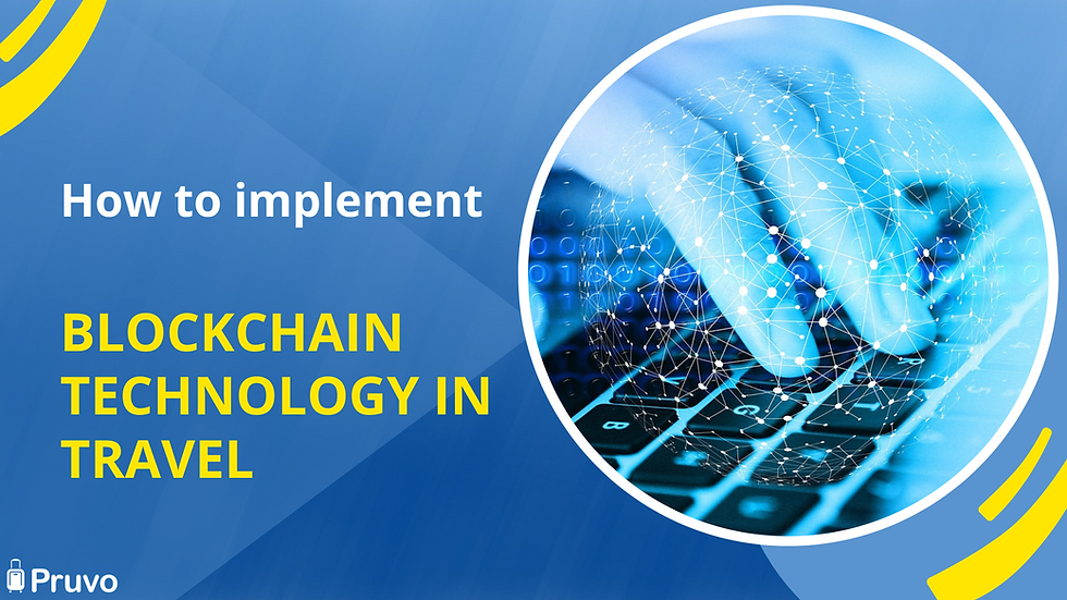 How to Implement Blockchain Technology in Your Travel Business