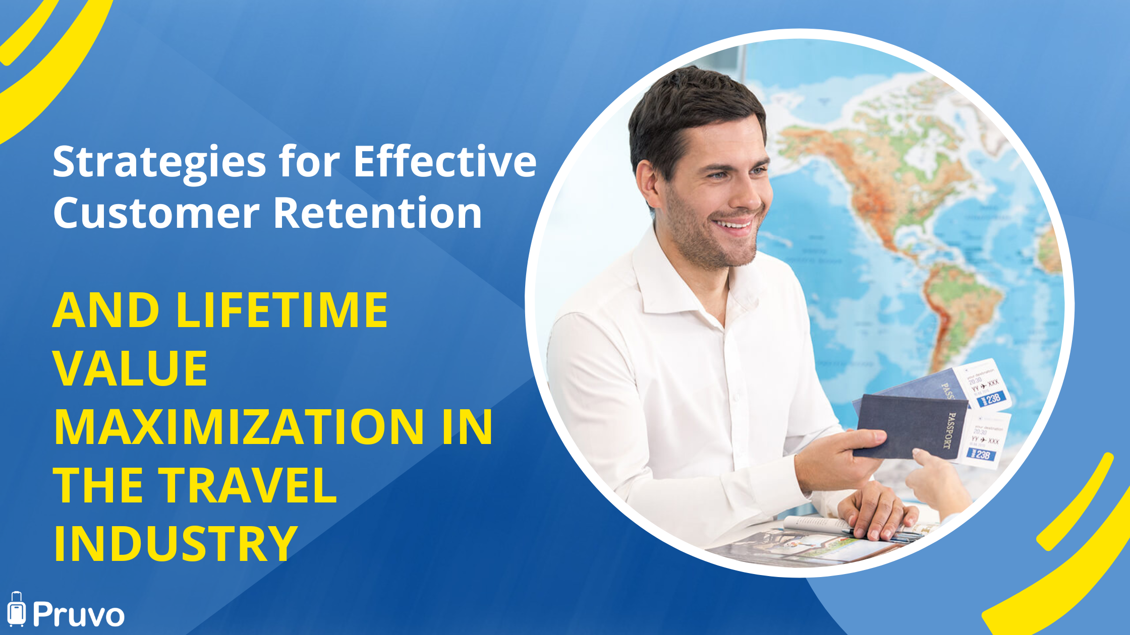 Strategies for Effective Customer Retention and Lifetime Value Maximization in the Travel Industry