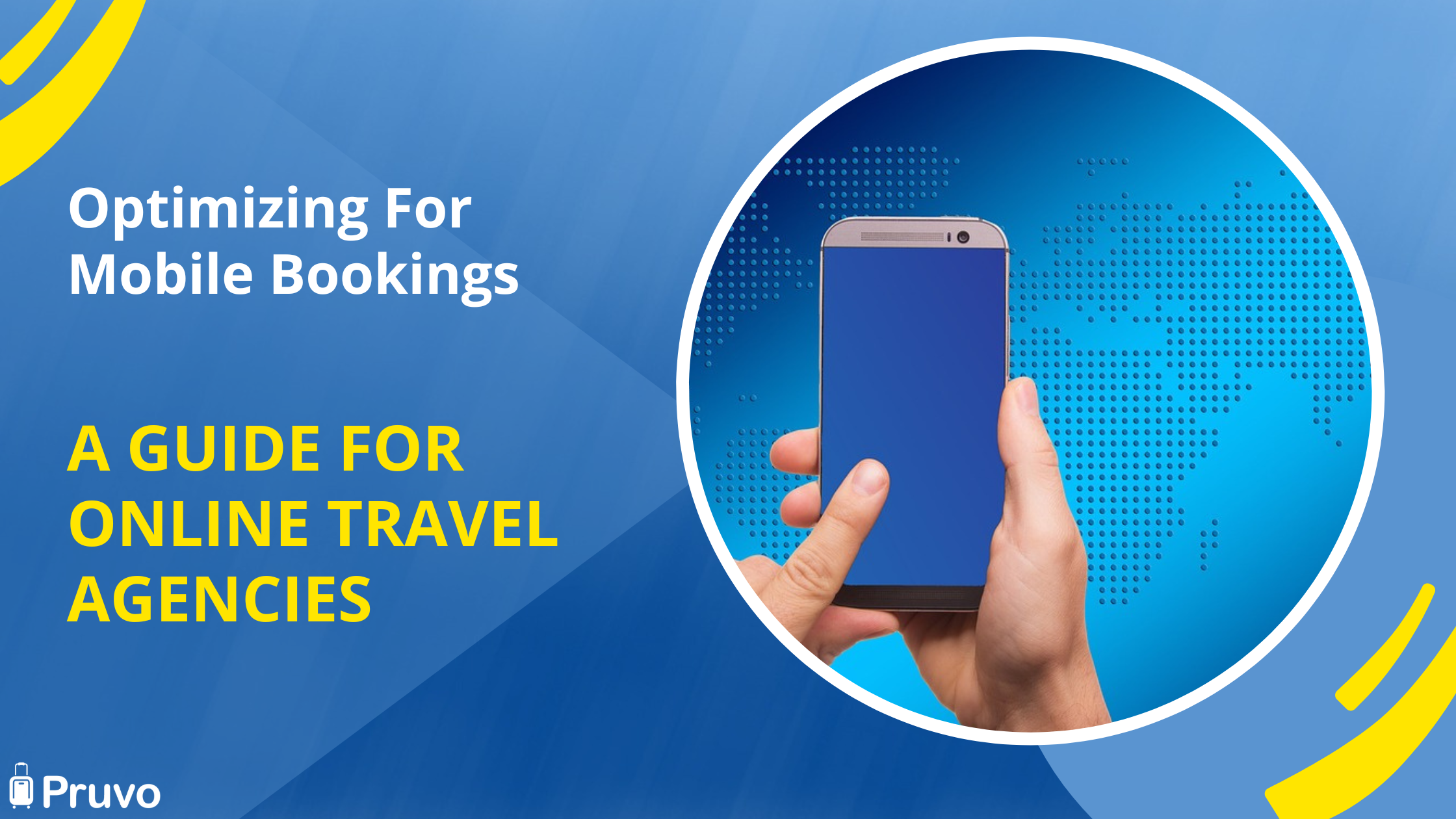 Optimizing For Mobile Bookings and User Experience: A Guide for Online Travel Agencies