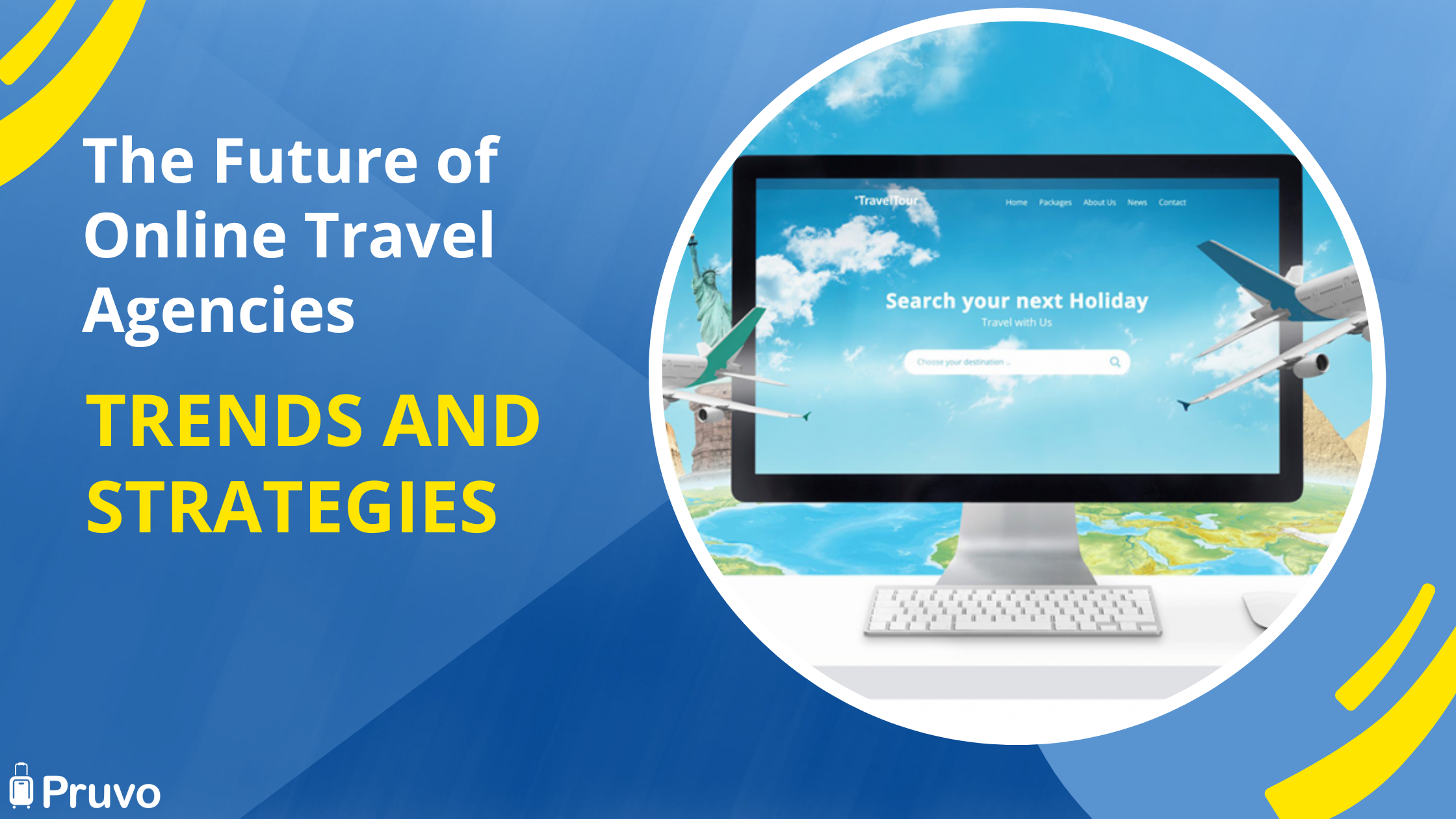 The Future of Online Travel Agencies: Trends and Strategies