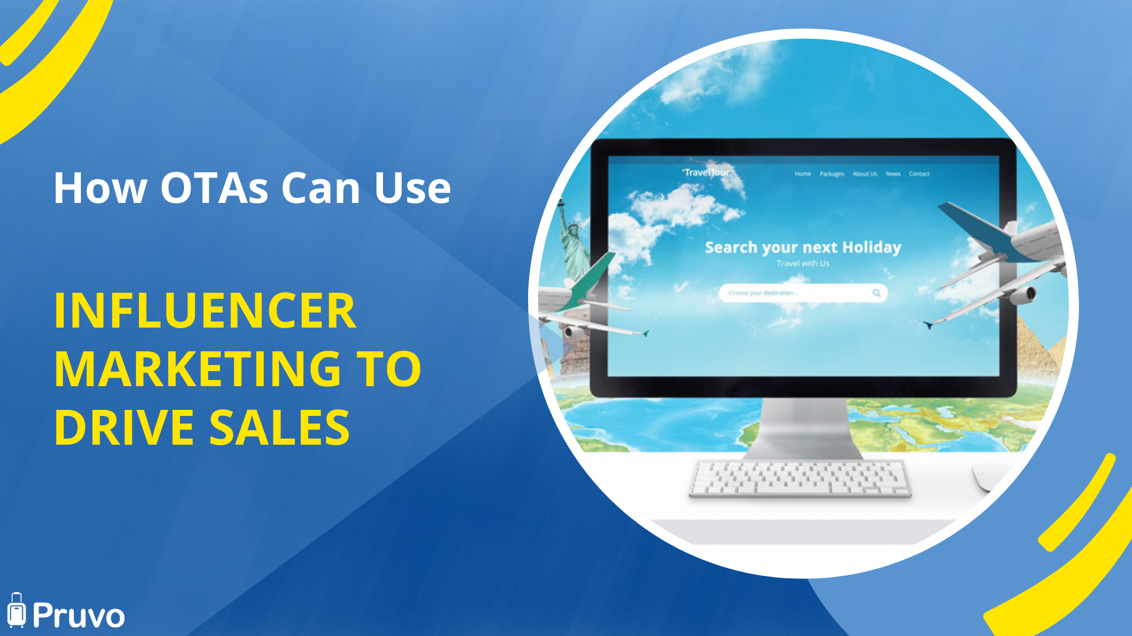 How OTAs Can Use Influencer Marketing To Drive Sales