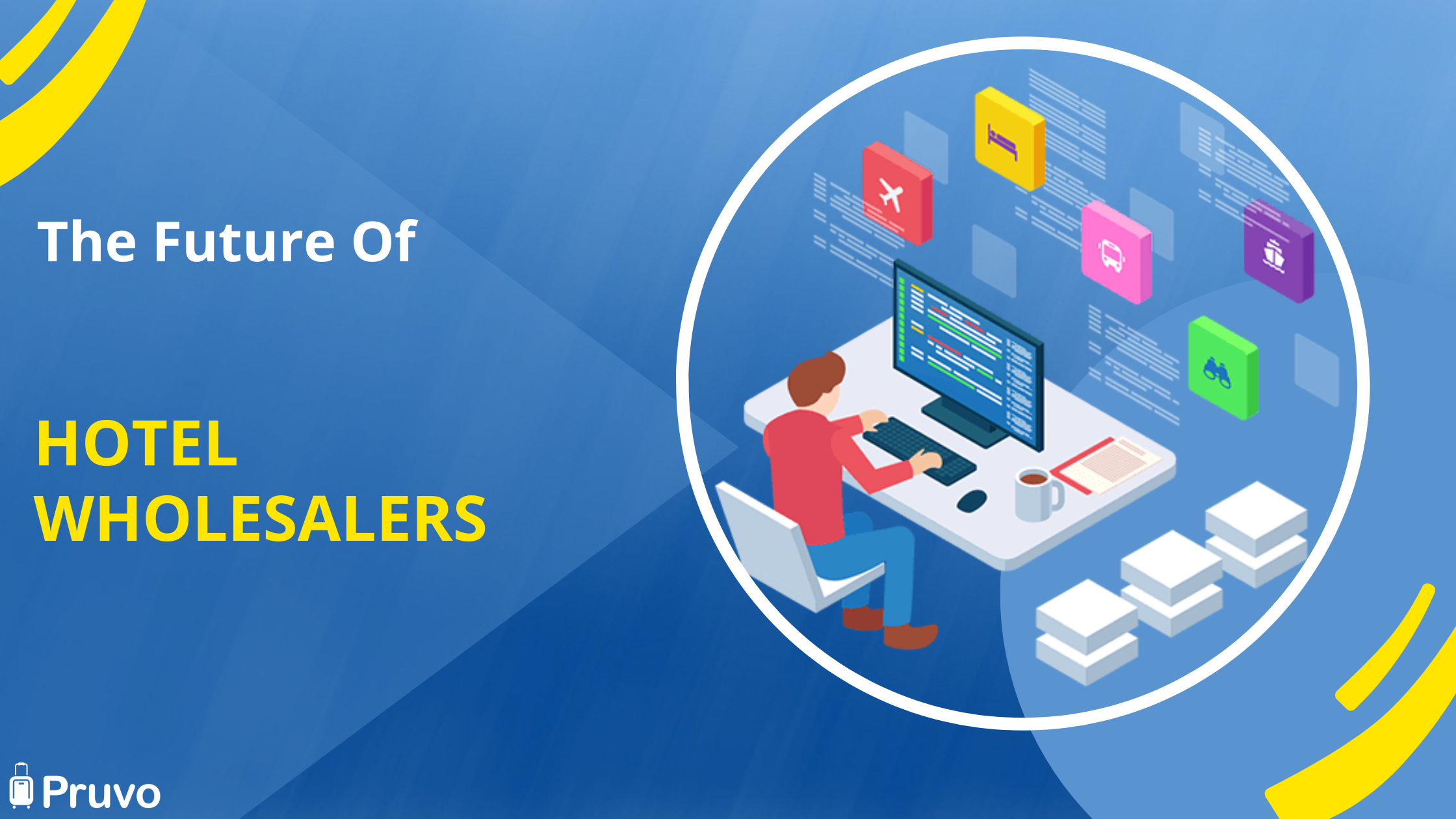 The Future of Hotel Wholesalers