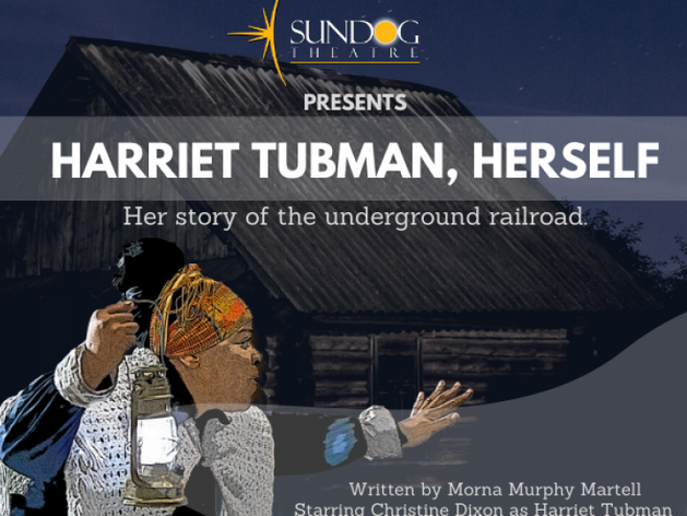 Sundog Theatre _ Harriet Tubman, Herself