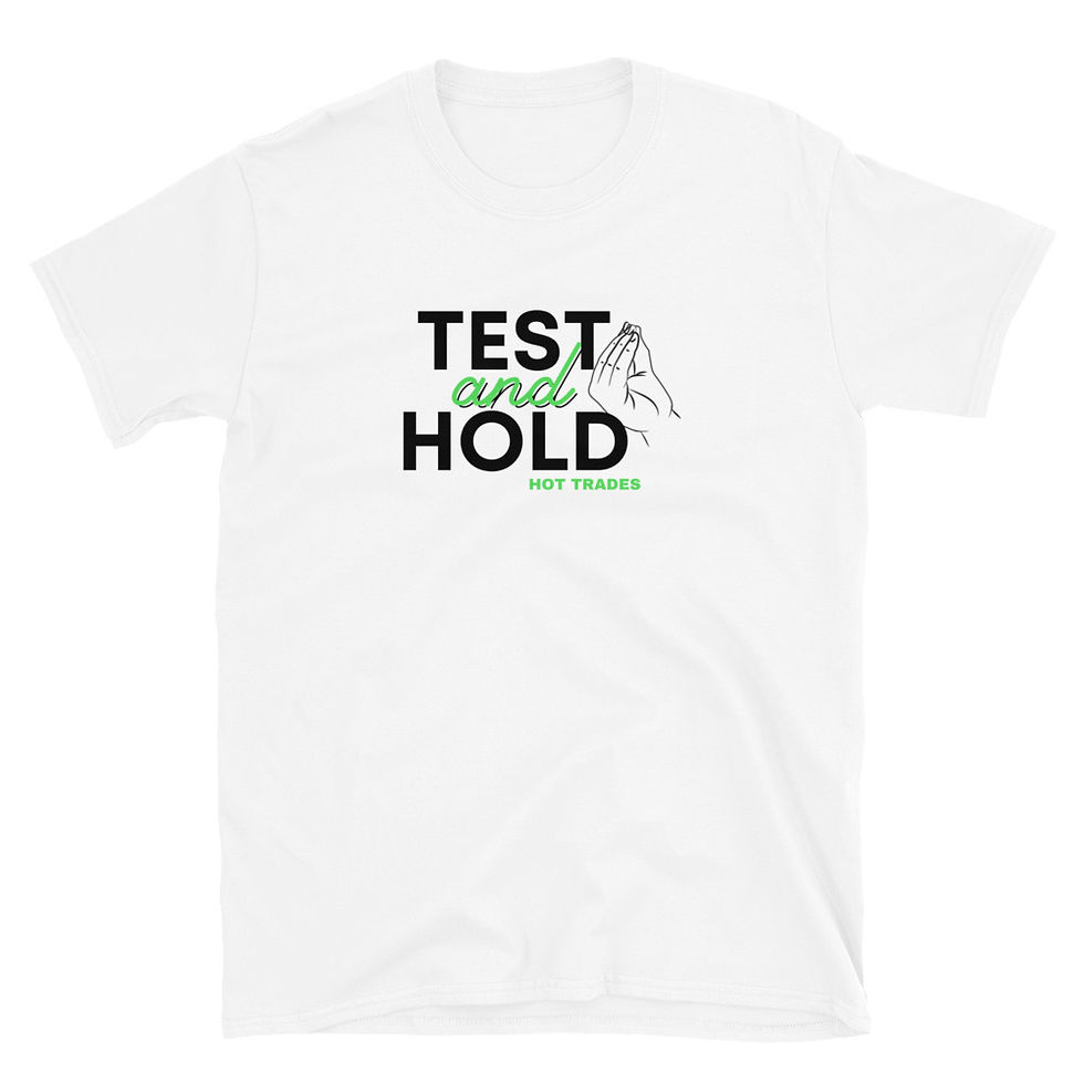 Test and Hold Unisex T-Shirt