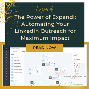 The Power of Expandi: Automating Your LinkedIn Outreach for Maximum Impact