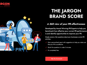 How effective is your PR Strategy? Take the Jargon Brand Score to find out