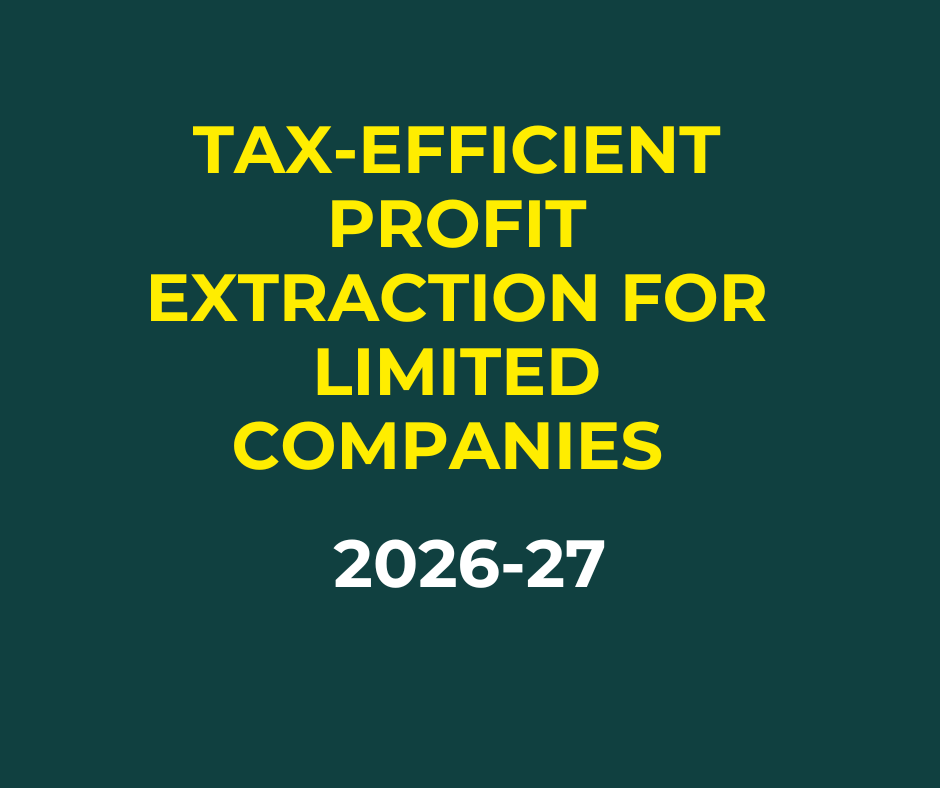 Tax-Efficient Profit Extraction for Limited Companies 2026–27