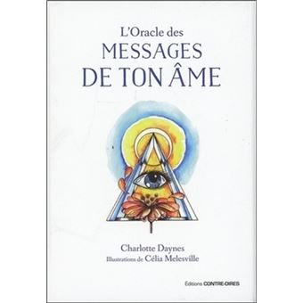 L'oracle des messages de ton âme - Charlotte Daynes