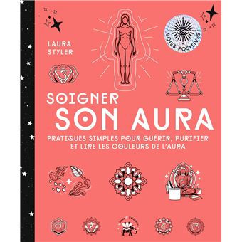 Soigner son aura - Laura Styler
