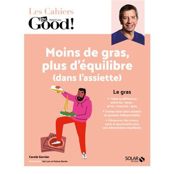 Moins de gras, plus d'équilibre - Carole Garnier