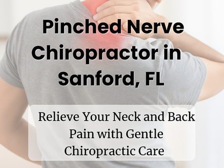 A person holding the back of their neck with a red highlight indicating pinched nerve pain, with overlaid text reading “Pinched Nerve Chiropractor in Sanford, FL — Relieve Your Neck and Back Pain with Gentle Chiropractic Care,” representing chiropractic treatment at Journey Spinal Care.