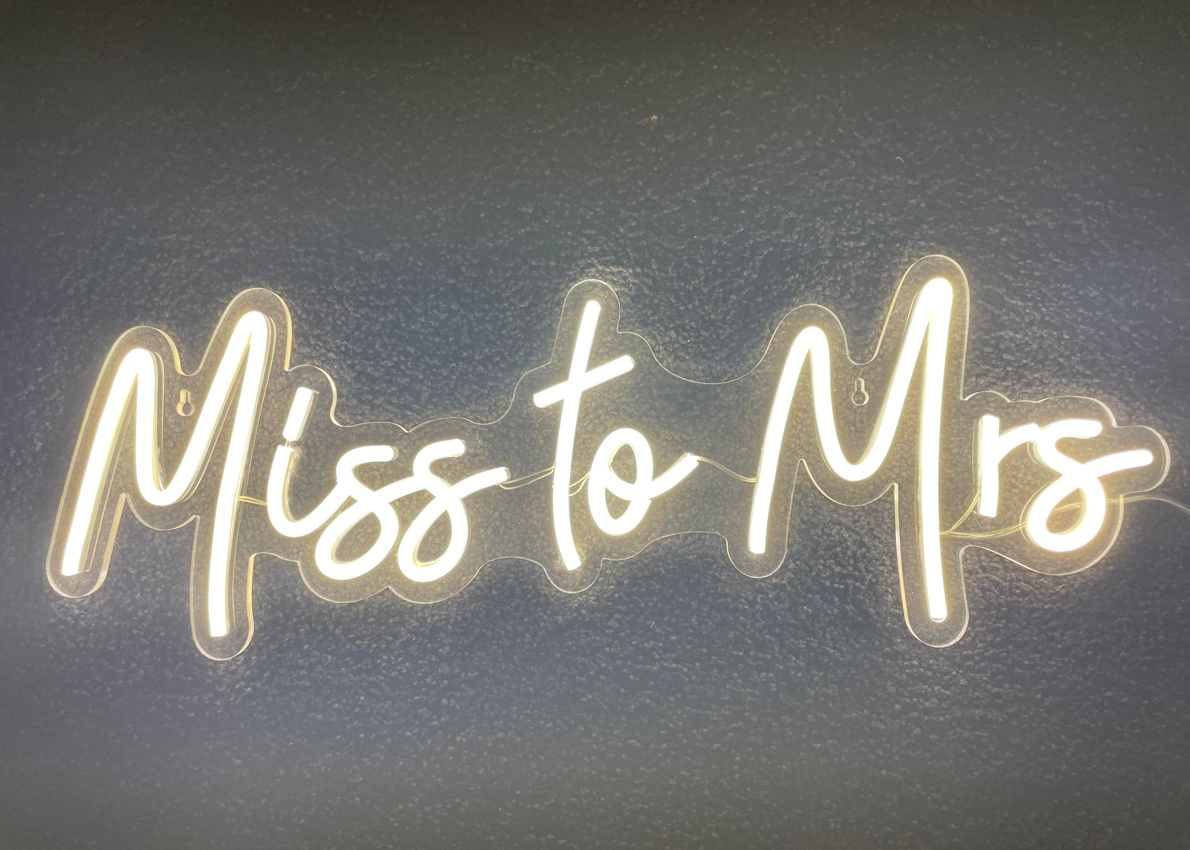 Miss to Mrs neon