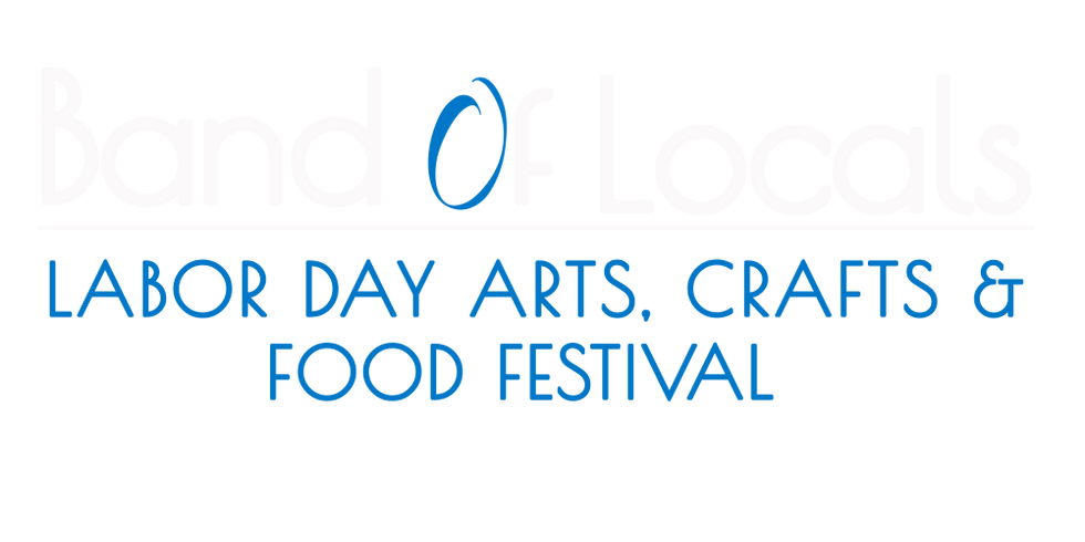 Band of Locals Labor Day Arts & Crafts