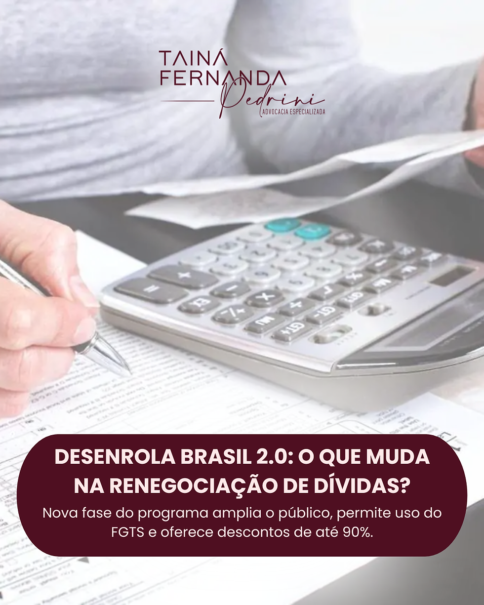 Desenrola Brasil 2.0: o que muda na renegociação de dívidas?