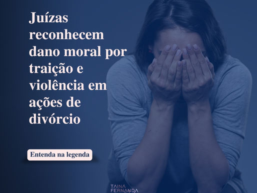 Indenização por Violência Doméstica e Exposição Pública de Traição