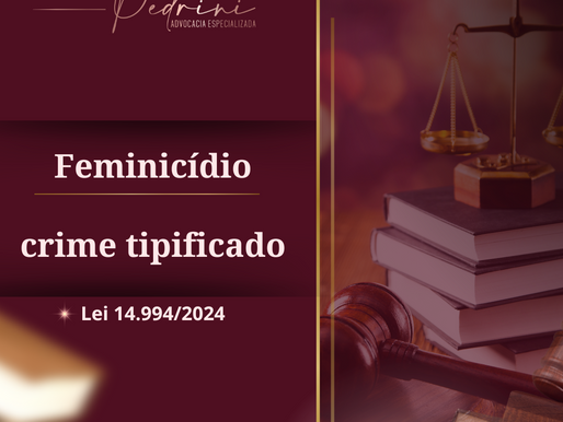 Feminicídio: crime tipificado