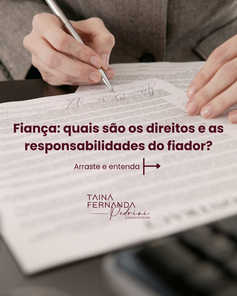 Fiança: quais são os direitos e as responsabilidades do fiador?