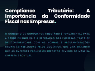 Compliance Tributário: A Importância da Conformidade Fiscal nas Empresas