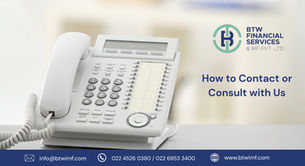 White office phone on a desk with BTW Financial Services logo. Text reads "How to Contact or Consult with Us" and contact details below.