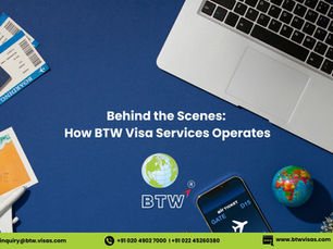 Passport, boarding passes, and a smartphone on a blue background with a laptop. Text: "Behind the Scenes: How BTW Visa Services Operates."