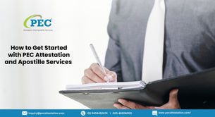 Businessman writing on clipboard, promoting PEC Attestation and Apostille Services. Text: How to Get Started. Contact info below.