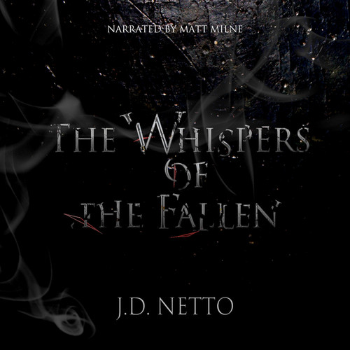 The Whispers of the Fallen | J.D. Netto Official