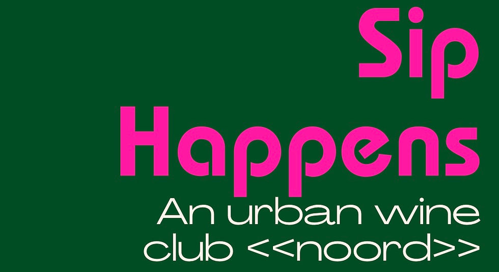 🍷 Sip Happens - An urban wine club (€) Noord Editie