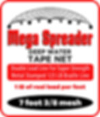 Mega Spreader Fishing Nets, Tape Nets, double lead line