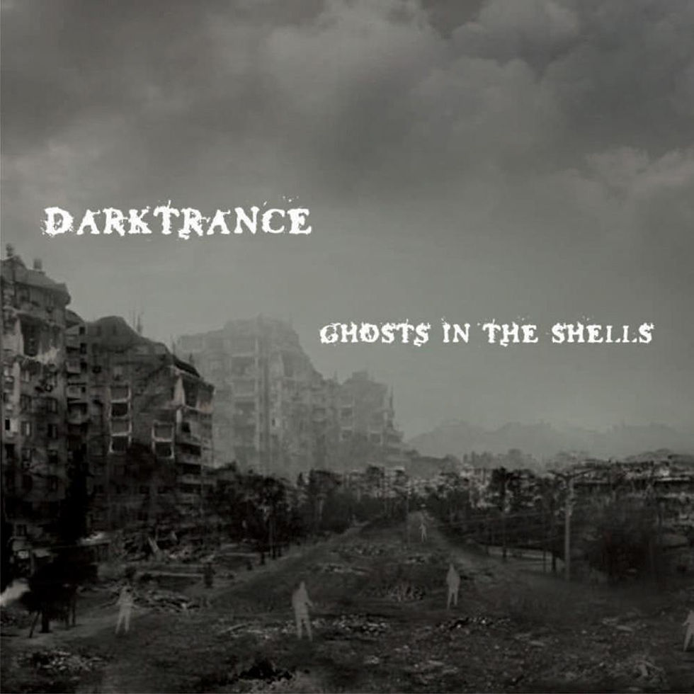 darktrance ghosts in the shells