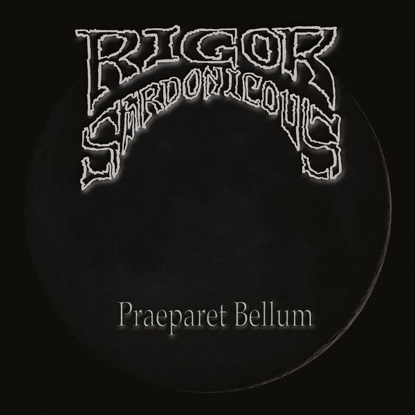 RIGOR SARDONICOUS - Praeparet Bellum (CD Jewel Case)