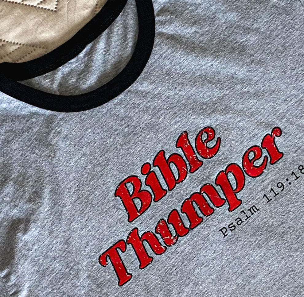 Bible Thumper Tee