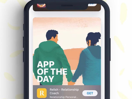 WHY #1 RELATIONSHIP APP “RELISH” IS THE NEW TOOL FOR SAVING RELATIONSHIPS