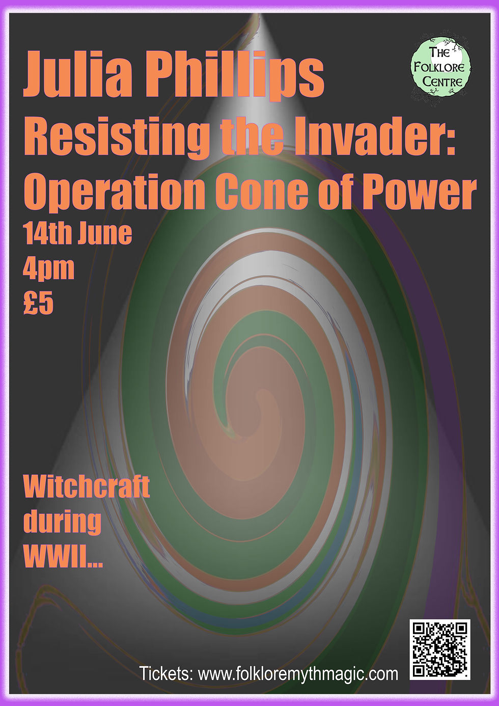 Julia Phillips: Resisting the Invader: Operation Cone of Power