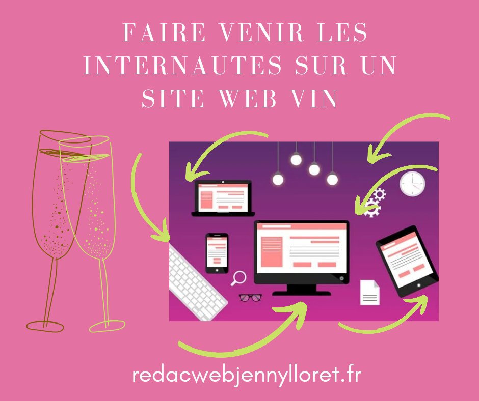 3 points indiscutables pour faire venir les internautes sur un site web vin
