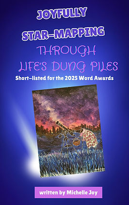 Joyfully star-mapping through life’s dung-piles (1).jpg