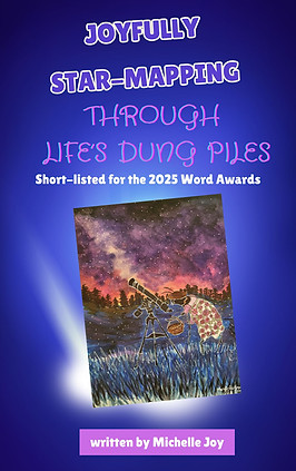 Joyfully star-mapping through life’s dung-piles (1).jpg