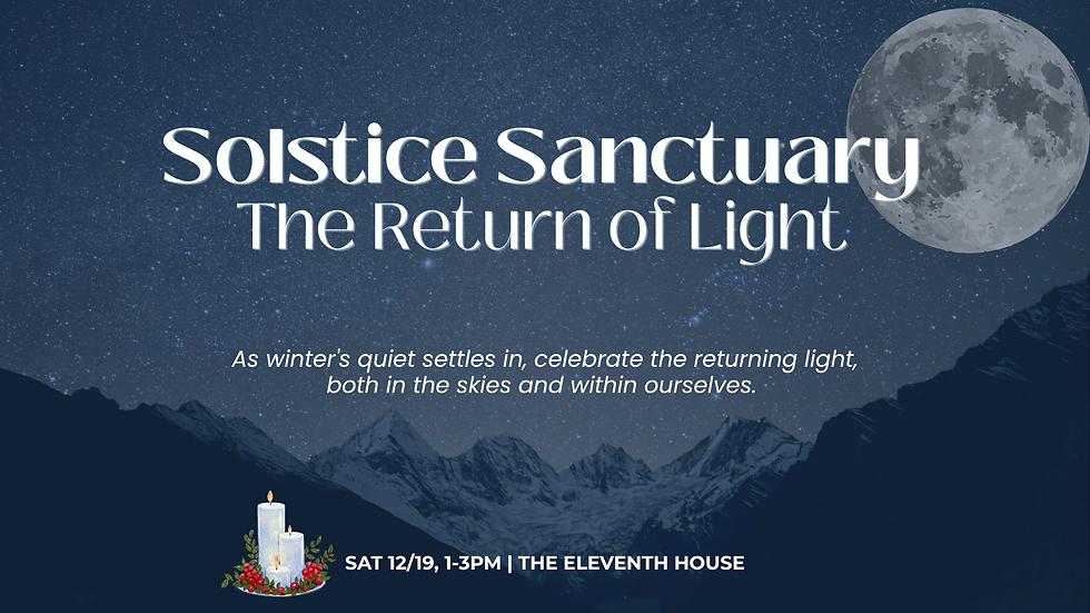 Solstice Sanctuary | The Return of Light