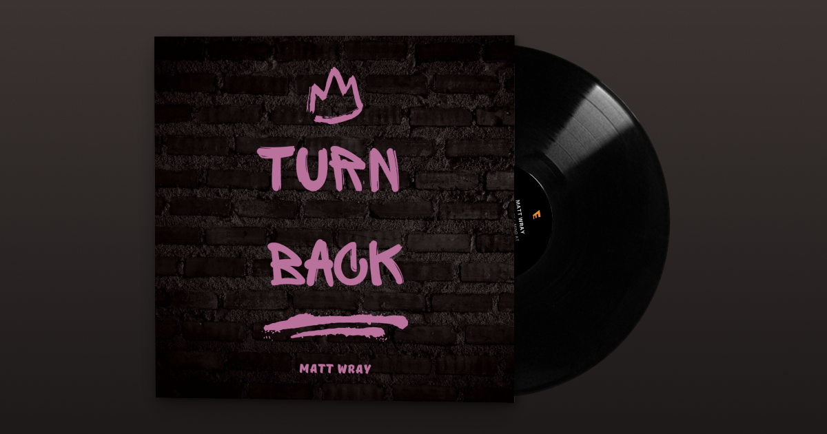 Matt Wray - Turn Back / Mind At (12" Vinyl EP)