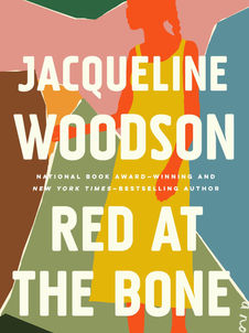 Cover of ‘Red at the Bone’ by Jacqueline Woodson.
